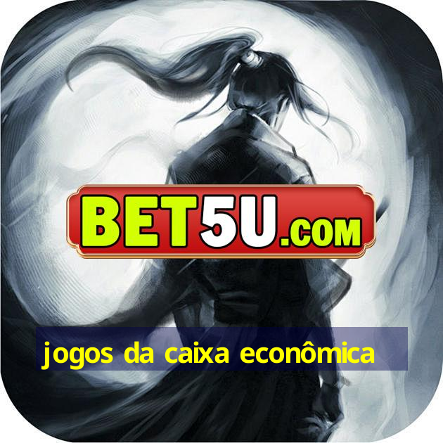 jogos da caixa econômica