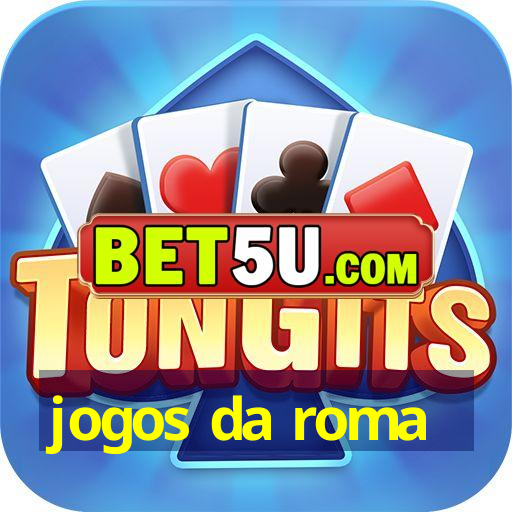 jogos da roma