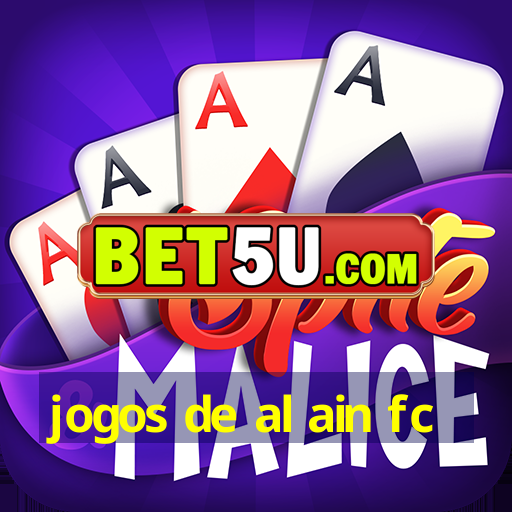 jogos de al ain fc