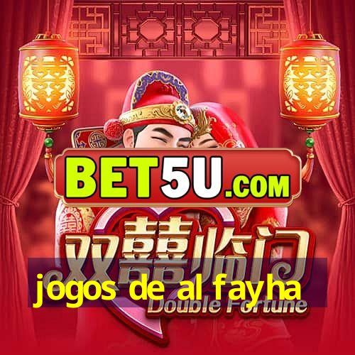 jogos de al fayha