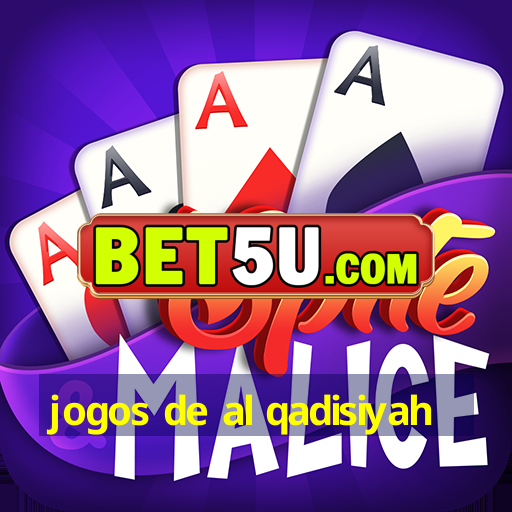 jogos de al qadisiyah