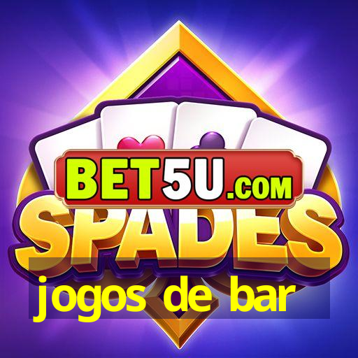 jogos de bar