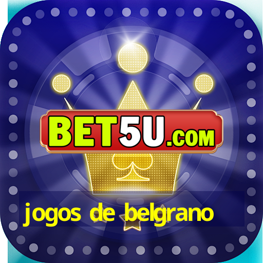 jogos de belgrano