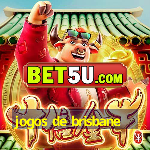 jogos de brisbane