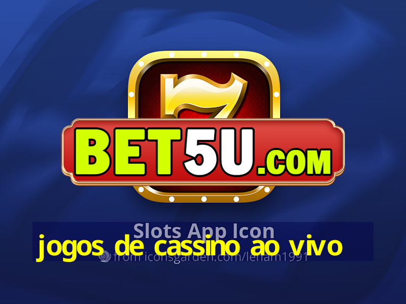 jogos de cassino ao vivo