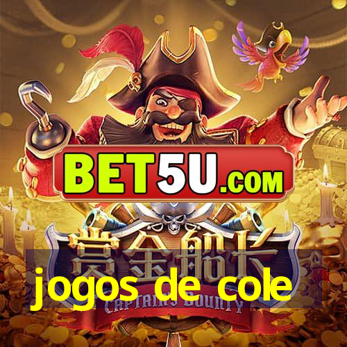 jogos de cole