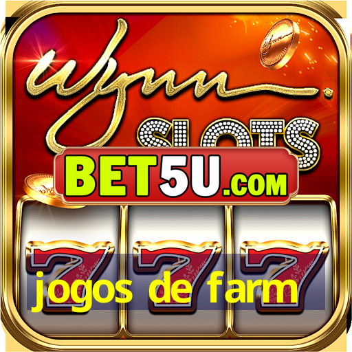 jogos de farm