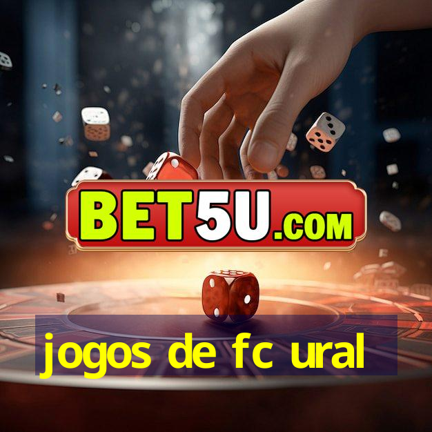 jogos de fc ural