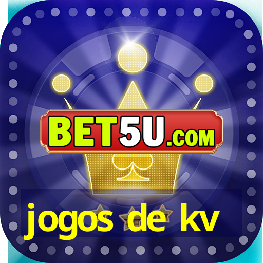 jogos de kv