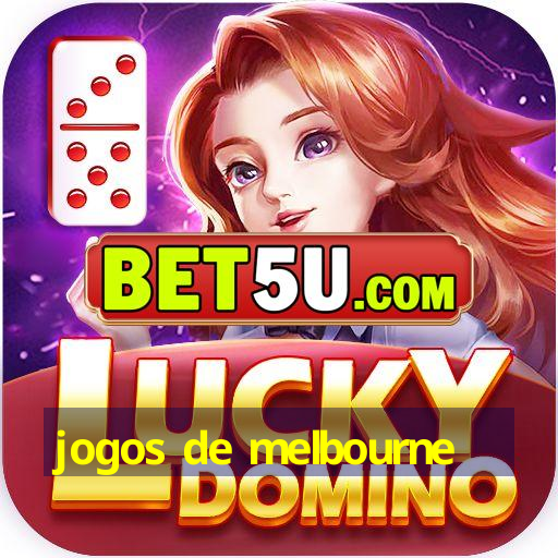 jogos de melbourne