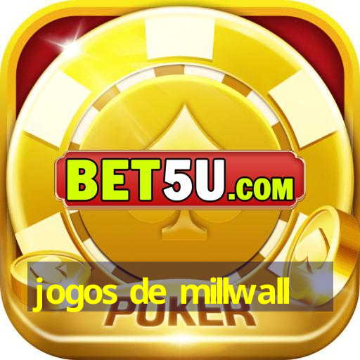 jogos de millwall