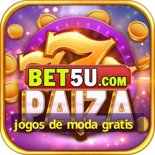 jogos de moda gratis