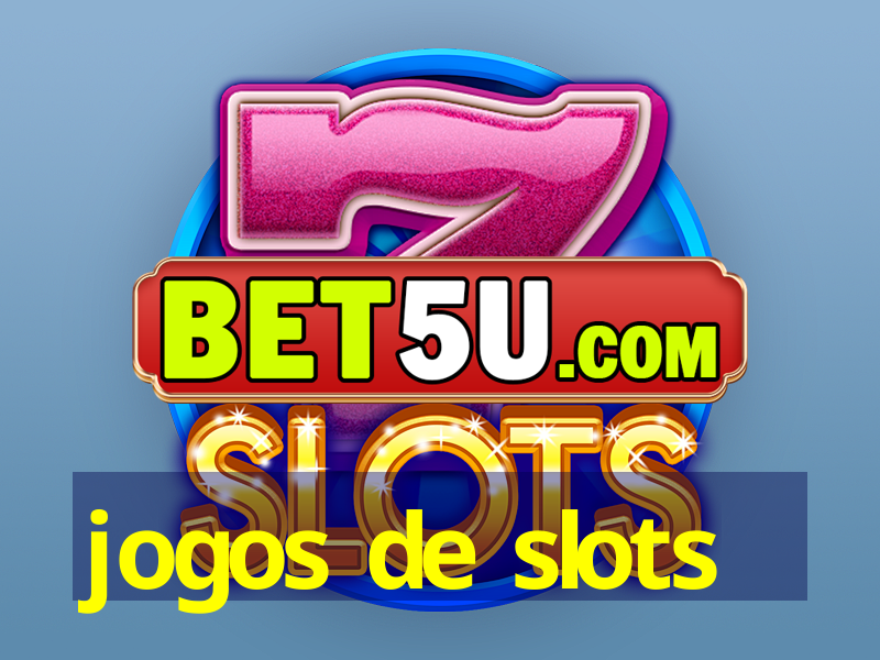 jogos de slots