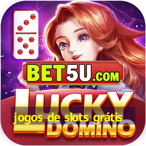 jogos de slots grátis