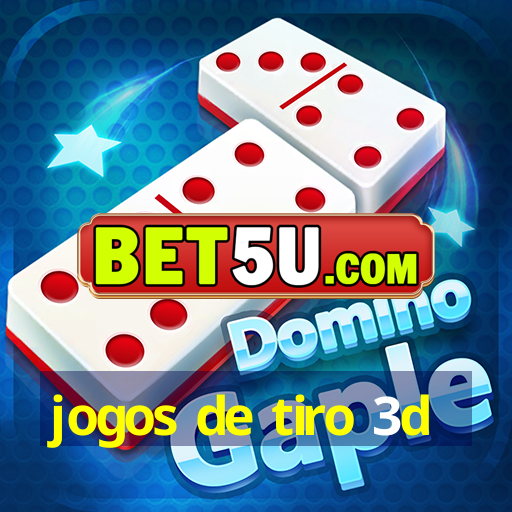 jogos de tiro 3d