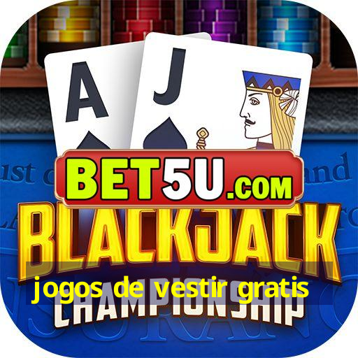 jogos de vestir gratis