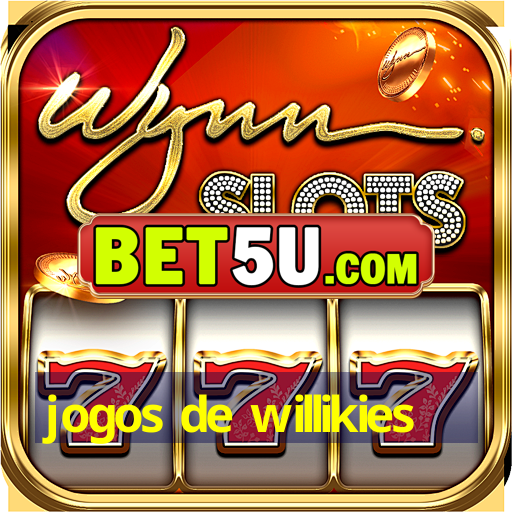 jogos de willikies