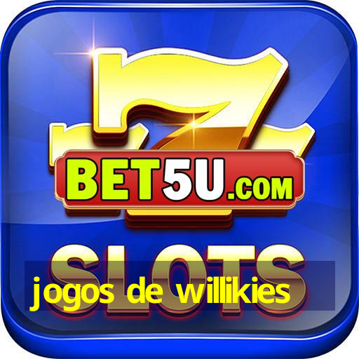 jogos de willikies