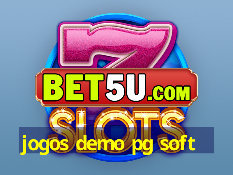 jogos demo pg soft