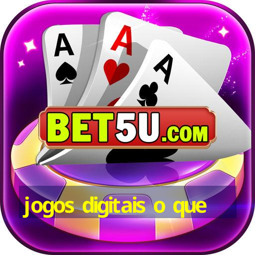 jogos digitais o que