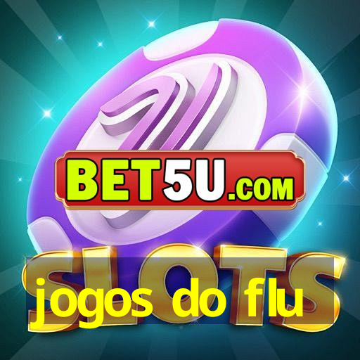 jogos do flu