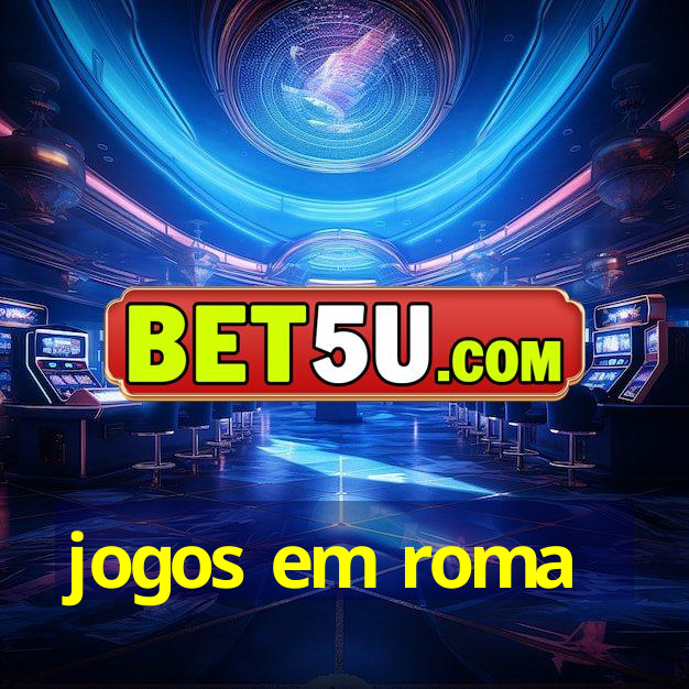 jogos em roma