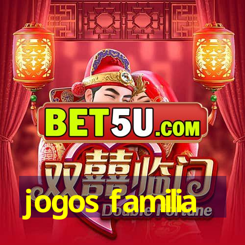 jogos familia