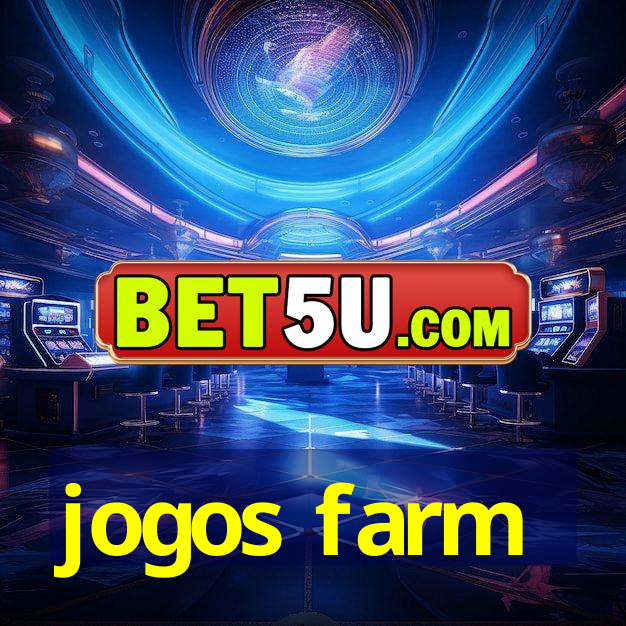 jogos farm