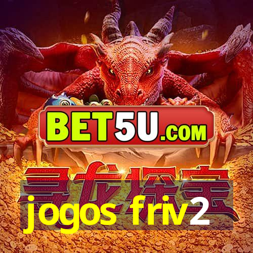 jogos friv2