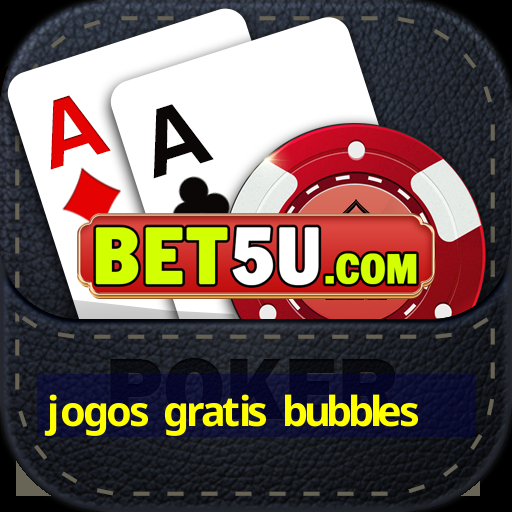 jogos gratis bubbles