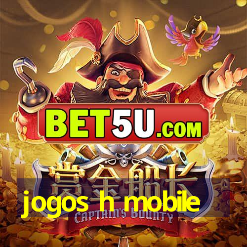 jogos h mobile