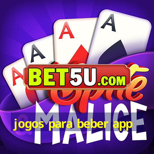 jogos para beber app