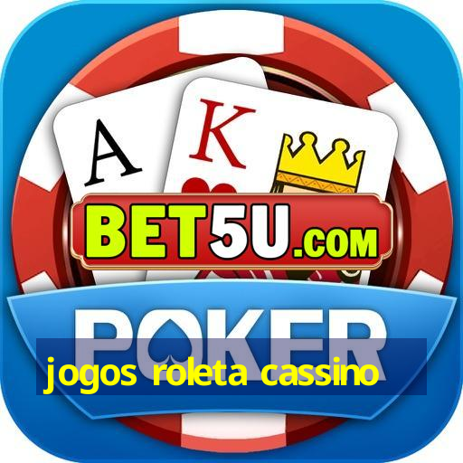 jogos roleta cassino