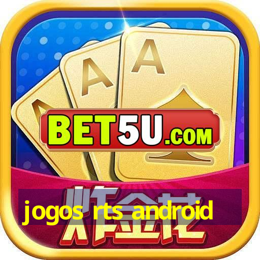 jogos rts android