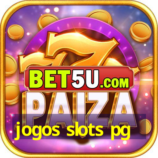 jogos slots pg