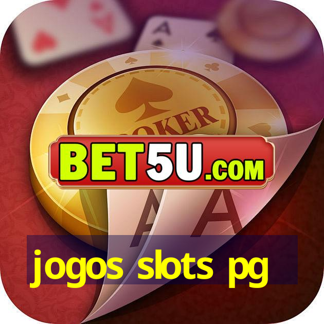 jogos slots pg