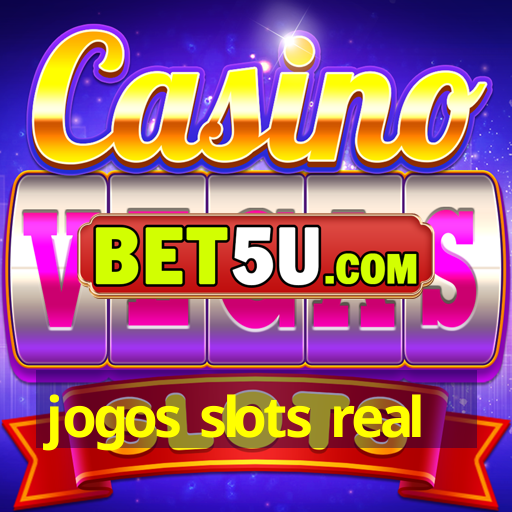 jogos slots real