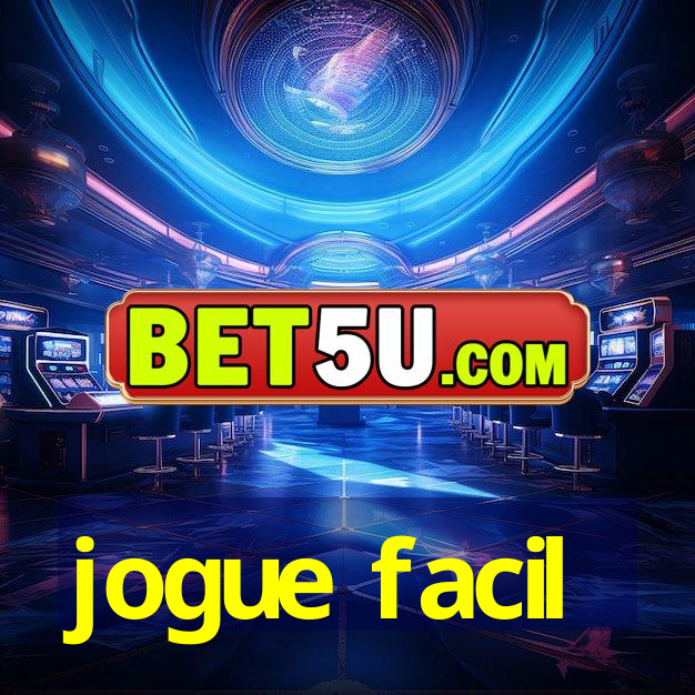 jogue facil