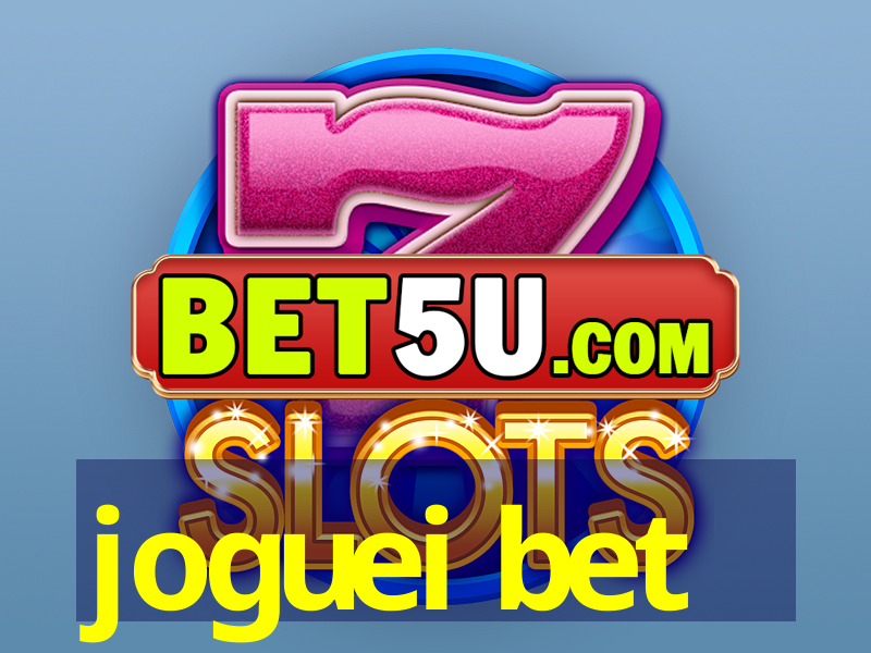 joguei bet