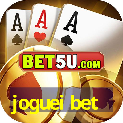 joguei bet