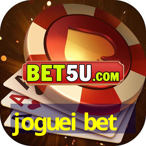 joguei bet