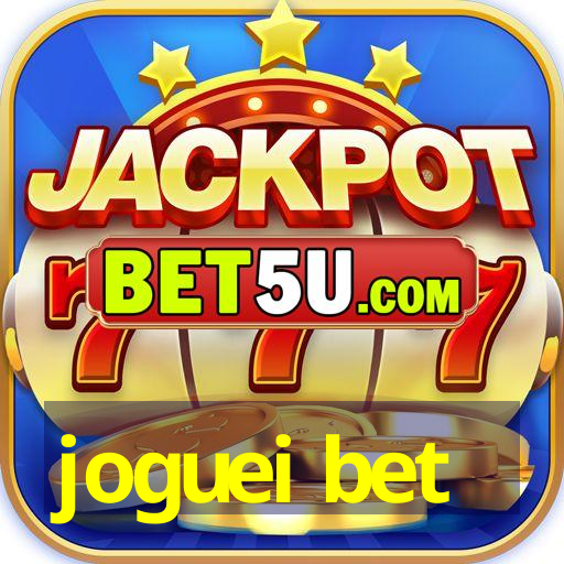 joguei bet