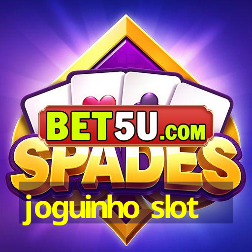 joguinho slot