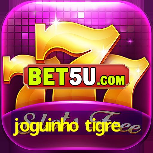 joguinho tigre