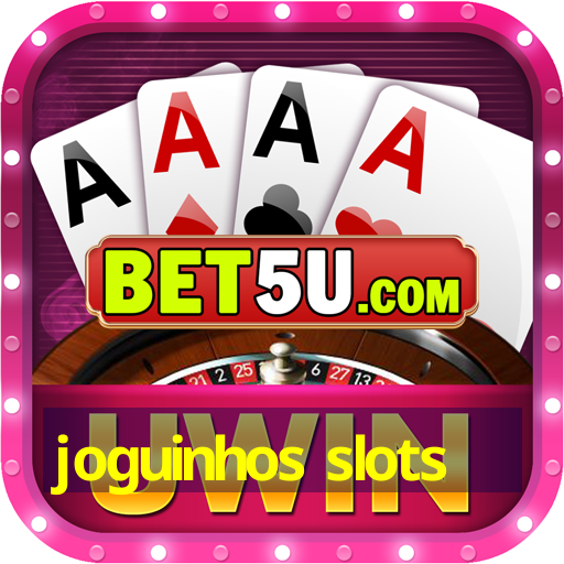 joguinhos slots