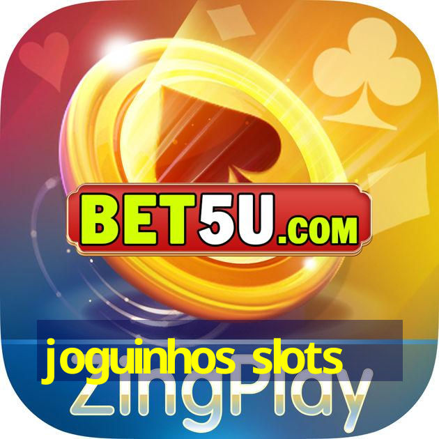 joguinhos slots