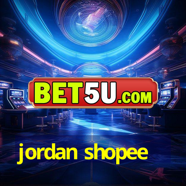 jordan shopee