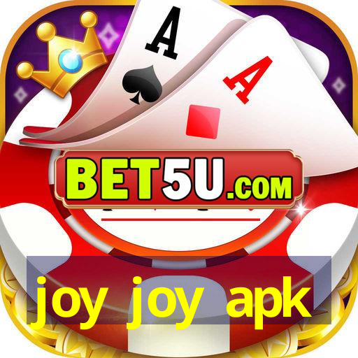 joy joy apk