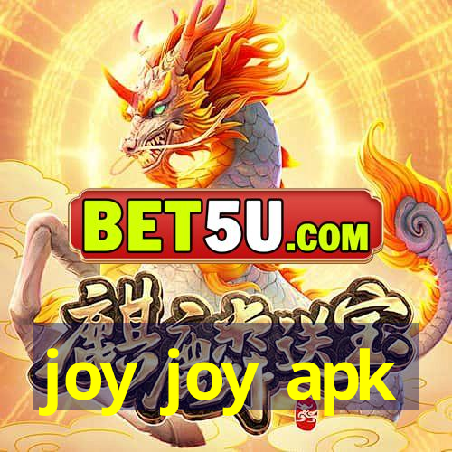 joy joy apk