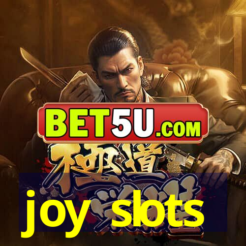 joy slots